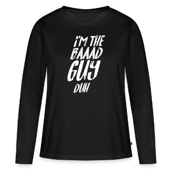 Je suis le méchant Duh Billie Citation paroles disant - T-shirt manches longues Premium bio Femme - noir - Devant - Julia (174cm)