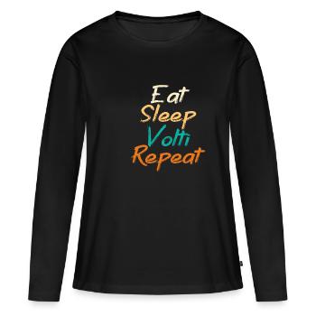 Eat Sleep Volti Repeat Voltigieren - Frauen Premium Bio Langarmshirt - Schwarz - Vorne - Julia (174cm)