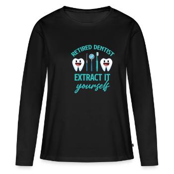 Dentiste à la retraite extrait auto- - T-shirt manches longues Premium bio Femme - noir - Devant - Julia (174cm)