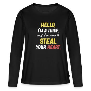 Hallo, Ich Bin Ein Dieb Und Ich Bin Hier, Um Dein - Frauen Premium Bio Langarmshirt - Schwarz - Vorne - Julia (174cm)