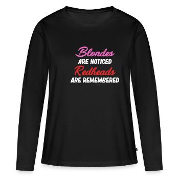 Les blondes se font remarquer Les rousses restent à la maison - T-shirt manches longues Premium bio Femme - noir - Devant - Julia (174cm)