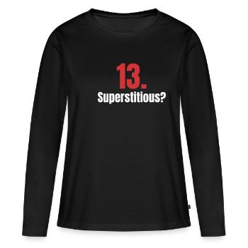 13. Superstitieux ? Joyeuse superstition, malheur, - T-shirt manches longues Premium bio Femme - noir - Devant - Julia (174cm)