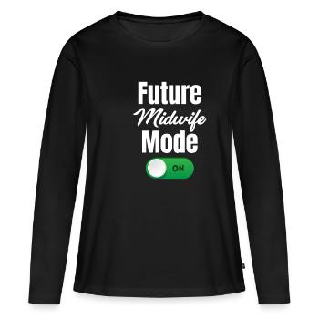 Zukünftiger Hebammenmodus Für Geburtshilfliche - Frauen Premium Bio Langarmshirt - Schwarz - Vorne - Julia (174cm)