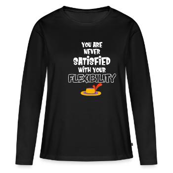 Vous n’êtes jamais satisfait de votre - T-shirt manches longues Premium bio Femme - noir - Devant - Julia (174cm)