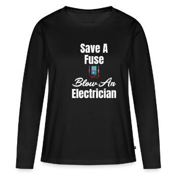 Speichern Sie Einen Sicherungsdurchbruch. Ein - Frauen Premium Bio Langarmshirt - Schwarz - Vorne - Julia (174cm)