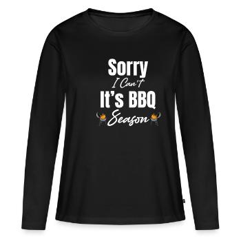 Tut Mir Leid, Ich Kann Nicht, Es Ist Grillsaison, - Frauen Premium Bio Langarmshirt - Schwarz - Vorne - Julia (174cm)