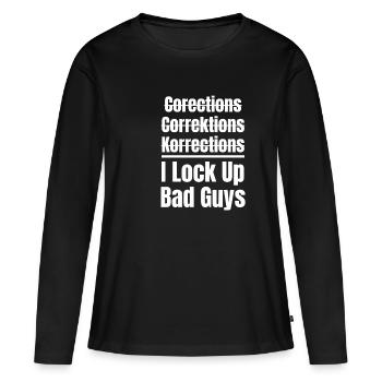 Lustige Schreibweise Ich Sperre Bösewichte Ein - Frauen Premium Bio Langarmshirt - Schwarz - Vorne - Julia (174cm)