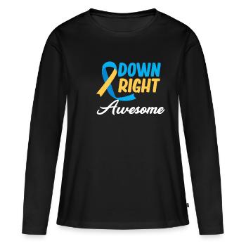 Down Right Awesome Down-syndrom Autismus - Frauen Premium Bio Langarmshirt - Schwarz - Vorne - Julia (174cm)