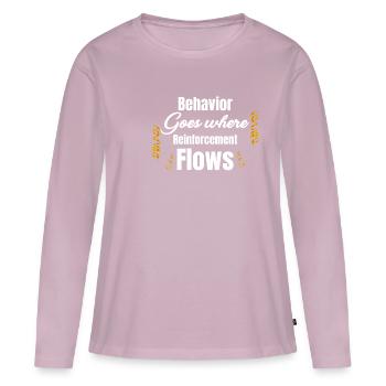 Gesch behavior goes where reinforcement flows - Women's Premium Organic Long Sleeve Shirt - dusky pink - Front - Julia (174cm)