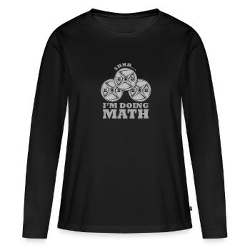 Shhh... Ich Rechne Mit Gewichten: Humor Für - Frauen Premium Bio Langarmshirt - Schwarz - Vorne - Julia (174cm)