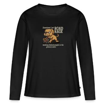 Sometimes I have road rage in the supermarket - Women's Premium Organic Long Sleeve Shirt - black - Front - Julia (174cm)