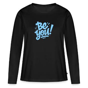be you - Women's Premium Organic Long Sleeve Shirt - black - Front - Julia (174cm)