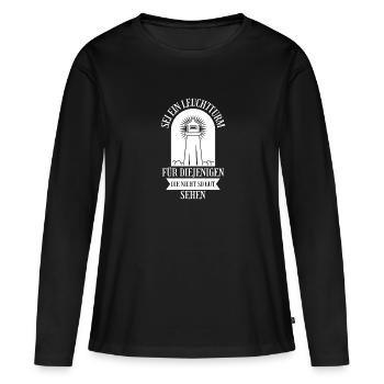 Sei ein Leuchtturm für diejenigen die nicht so gut - Frauen Premium Bio Langarmshirt - Schwarz - Vorne - Julia (174cm)