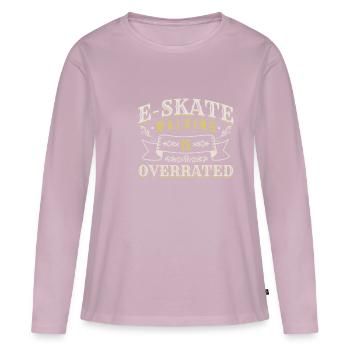 E-Skate Walking Is Overrated Shirt Onewheel - Frauen Premium Bio Langarmshirt - Altrosa - Vorne - Julia (174cm)