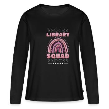 Cadeau de bibliothèque de chemises d’escouade de bibliothèque - T-shirt manches longues Premium bio Femme - noir - Devant - Julia (174cm)