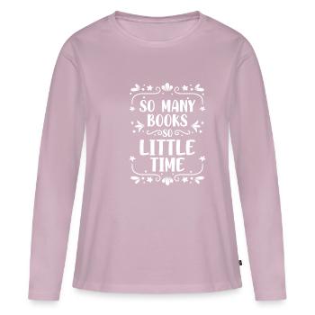 Tant de livres si peu de bibliothèque de temps - T-shirt manches longues Premium bio Femme - rose poudré - Devant - Julia (174cm)