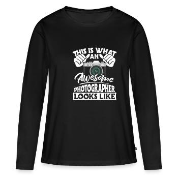 This Is What An Awesome Photographer Looks Like - Frauen Premium Bio Langarmshirt - Schwarz - Vorne - Julia (174cm)