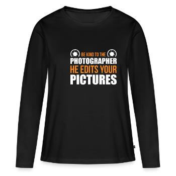 Soyez gentil avec le photogapher qu’il édite vos photos - T-shirt manches longues Premium bio Femme - noir - Devant - Julia (174cm)