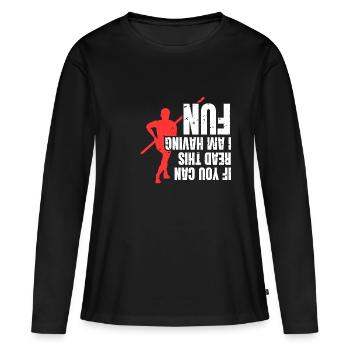 Si vous pouvez lire ceci, je m’amuse - T-shirt manches longues Premium bio Femme - noir - Devant - Julia (174cm)
