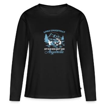 Links eingestellt ist nur der Griff der Angelrolle - Frauen Premium Bio Langarmshirt - Schwarz - Vorne - Julia (174cm)