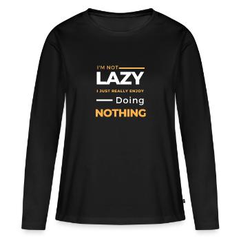 Je ne suis pas paresseux, j’aime vraiment ne rien faire - T-shirt manches longues Premium bio Femme - noir - Devant - Julia (174cm)