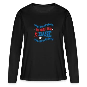base baseball spruch - Frauen Premium Bio Langarmshirt - Schwarz - Vorne - Julia (174cm)