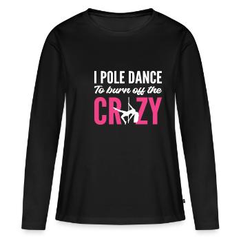 Burn Crazy Stripper Cadeau - T-shirt manches longues Premium bio Femme - noir - Devant - Julia (174cm)