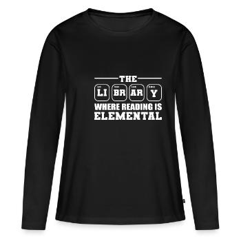 Lesen ist elementar Buchliebhaber Geschenk - Frauen Premium Bio Langarmshirt - Schwarz - Vorne - Julia (174cm)