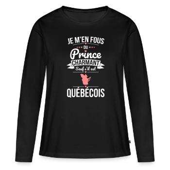 Fous du prince charmant sauf s'il est Québecois - T-shirt manches longues Premium bio Femme - noir - Devant - Julia (174cm)