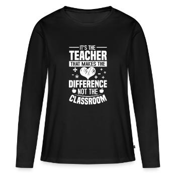 ES IST DER LEHRER, DER DEN UNTERSCHIED MACHT. - Frauen Premium Bio Langarmshirt - Schwarz - Vorne - Julia (174cm)