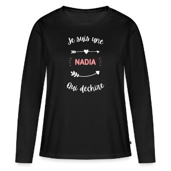 Je suis une Nadia qui déchire - T-shirt manches longues Premium bio Femme - noir - Devant - Julia (174cm)