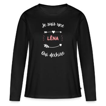 Je suis une Léna qui déchire - T-shirt manches longues Premium bio Femme - noir - Devant - Julia (174cm)