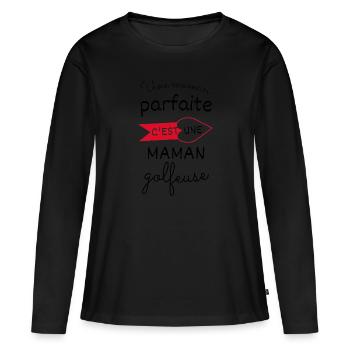 Une maman parfaite c est une maman golfeuse - T-shirt manches longues Premium bio Femme - noir - Devant - Julia (174cm)