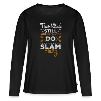 Slam Poésie Auteur Poèmes Poète - T-shirt manches longues Premium bio Femme - noir - Devant - Julia (174cm)