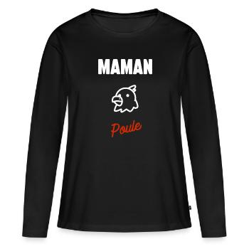 Maman poule - T-shirt manches longues Premium bio Femme - noir - Devant - Julia (174cm)