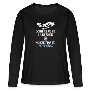 Une voix intérieure seringue t-shirt infirmière - T-shirt manches longues Premium bio Femme - noir - Devant - Julia (174cm)
