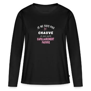 Je suis pas chauve je suis capillairement pauvre - T-shirt manches longues Premium bio Femme - noir - Devant - Julia (174cm)