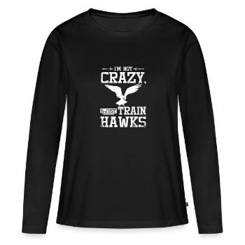 Je ne suis pas fou, je ne fais qu’entraîner des faucons Falconer - T-shirt manches longues Premium bio Femme - noir - Devant - Julia (174cm)