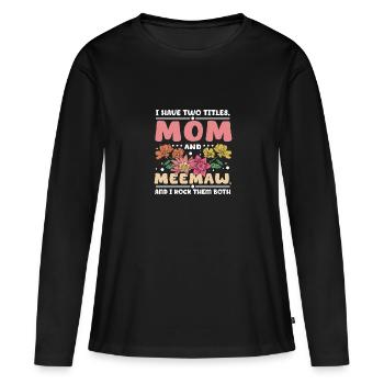 J’ai deux titres maman et Meemaw - T-shirt manches longues Premium bio Femme - noir - Devant - Julia (174cm)