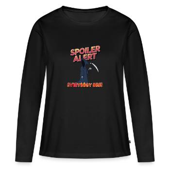 Alerte spoiler Tout le monde meurt - T-shirt manches longues Premium bio Femme - noir - Devant - Julia (174cm)