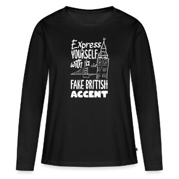 Exprimez-vous avec un faux accent britannique - T-shirt manches longues Premium bio Femme - noir - Devant - Julia (174cm)