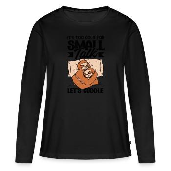 Il fait trop froid pour bavarder - T-shirt manches longues Premium bio Femme - noir - Devant - Julia (174cm)
