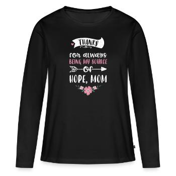 Thanks for always being my sourc... - Women's Premium Organic Long Sleeve Shirt - black - Front - Julia (174cm)