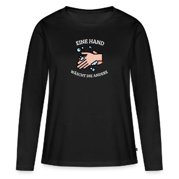Eine Hand wäscht die andere Lustiges Sprichwort - Frauen Premium Bio Langarmshirt - Schwarz - Vorne - Julia (174cm)
