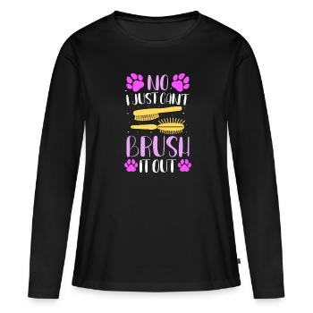 Drôle non je ne peux tout simplement pas brosser le toiletteur pour chien - T-shirt manches longues Premium bio Femme - noir - Devant - Julia (174cm)