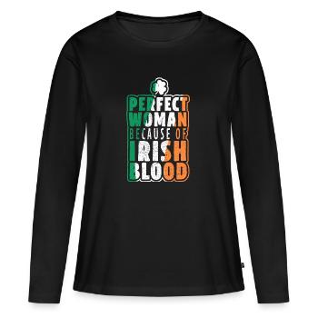 Perfect Woman En raison du sang irlandais - T-shirt manches longues Premium bio Femme - noir - Devant - Julia (174cm)