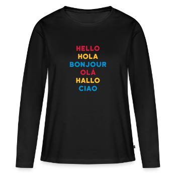 ★ Les couleurs de conception peuvent être modifiées ★ Bonjour Hola Bonjour Olá - T-shirt manches longues Premium bio Femme - noir - Devant - Julia (174cm)