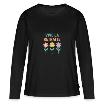 Vive la retraite. Femme fraîchement retraitée - T-shirt manches longues Premium bio Femme - noir - Devant - Julia (174cm)