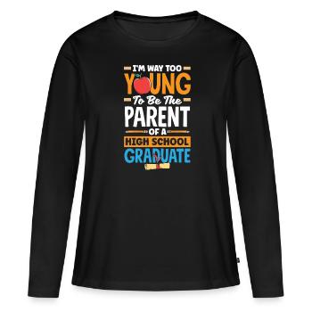 Trop jeune pour être parent d’une école secondaire - T-shirt manches longues Premium bio Femme - noir - Devant - Julia (174cm)