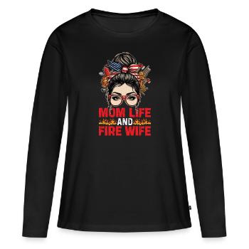 Mom Life und Fire Wife Feuerwehr Design - Frauen Premium Bio Langarmshirt - Schwarz - Vorne - Julia (174cm)